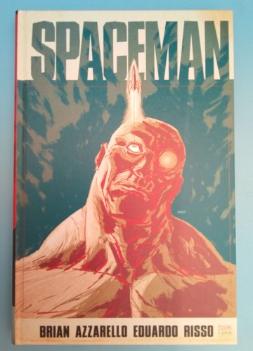 Spaceman brian azzarello - spaceman, e